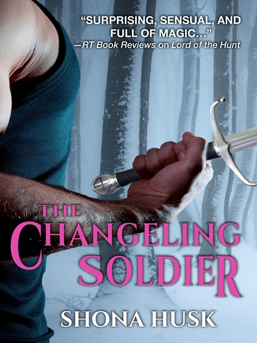 Title details for The Changeling Soldier by Shona Husk - Available
